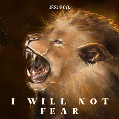アルバム/I Will Not Fear/Jesus Co.／WorshipMob