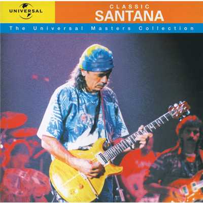 アルバム/Classic Santana - The Universal Masters Collection/サンタナ