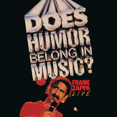 アルバム/Does Humor Belong In Music？ (Live)/フランク・ザッパ