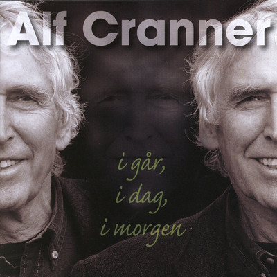 アルバム/I gar, i dag, i morgen/Alf Cranner