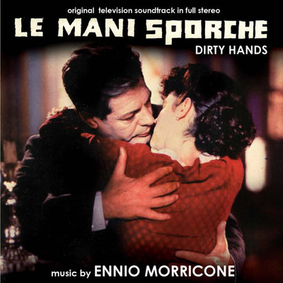 アルバム/Le mani sporche (Original Motion Picture Soundtrack)/エンニオ・モリコーネ