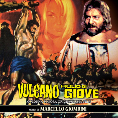 Vulcano figlio di giove (Original Motion Picture Soundtrack)/Marcello Giombini