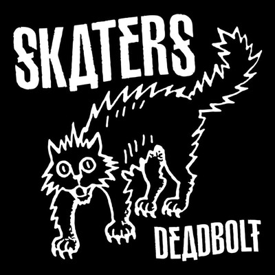シングル/Deadbolt/SKATERS