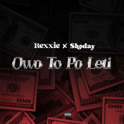 OWO TO PO LETI (Sped Up)/Rexxie & Shoday