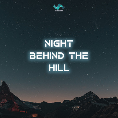 Night Behind The Hill/NS Records