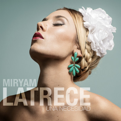 アルバム/Una Necesidad/Miryam Latrece