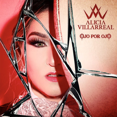 シングル/Ojo Por Ojo/Alicia Villarreal
