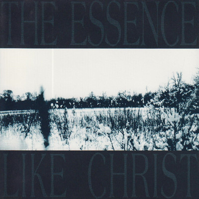 Like Christ/The Essence