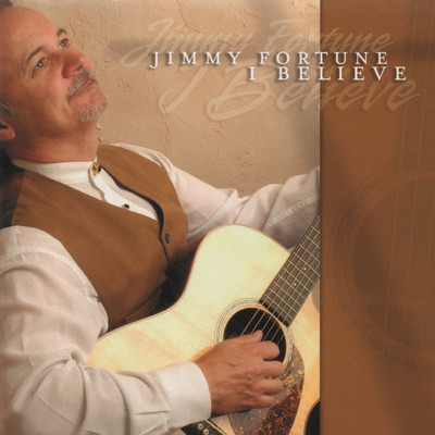 アルバム/I Believe/Jimmy Fortune