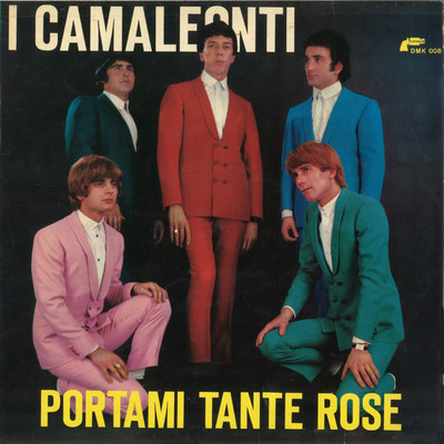 アルバム/Portami Tante Rose/I Camaleonti