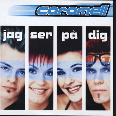 シングル/Jag ser pa dig (Extended Version)/Caramell