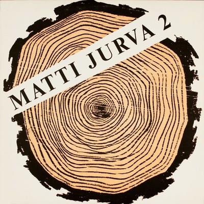 アルバム/Laulujen luikuttaja 2/Matti Jurva