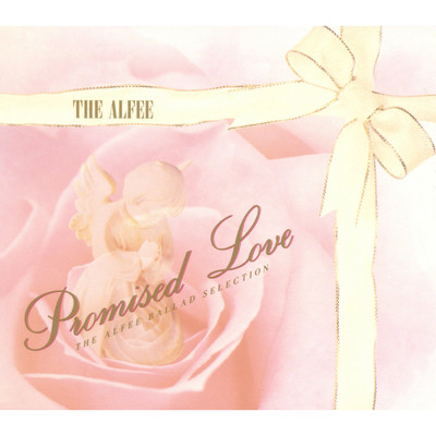 アルバム/Promised Love 〜 THE ALFEE BALLAD SELECTION/THE ALFEE