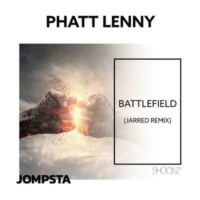 Battlefield (Jarred Remix)/Phatt Lenny