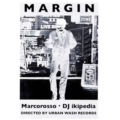 MARGIN/Marcorosso & DJ ikipedia