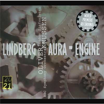 Lindberg: Aura - In memoriam Witold Lutoslawski (1994) - 2. Beginning crotchet = 54/BBC交響楽団／オリヴァー・ナッセン