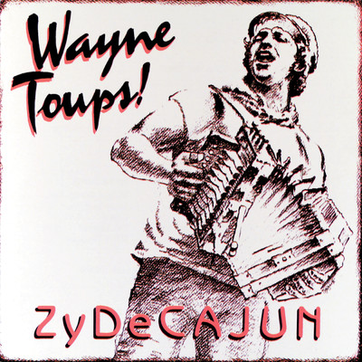 You're There On My Mind/Wayne Toups