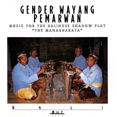 Music for the Balinese Shadow Play ”The Mahabharata”/Gender Wayang Pemarwan