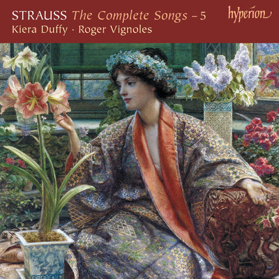 R. Strauss: 2 Lieder, Op. 26: No. 1, Fruhlingsgedrange/ロジャー・ヴィニョールズ／Kiera Duffy