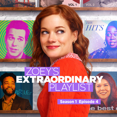 Zoey's Extraordinary Playlist: Season 1, Episode 4 (Music From the Original TV Series)/Cast of Zoey's Extraordinary Playlist