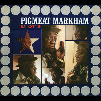 アルバム/Backstage/Pigmeat Markham