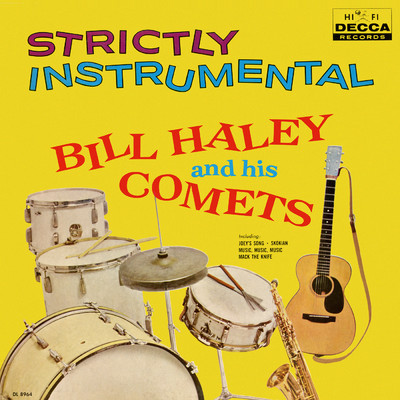 アルバム/Strictly Instrumental/ビル・ヘイリーと彼のコメッツ
