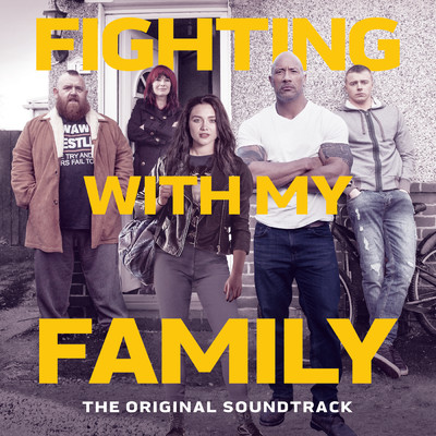 Fighting With My Family (The Original Soundtrack)/Various Artists