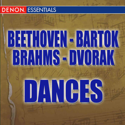 Beethoven: 12 Contredanses - Brahms: Hungarian Dances - Dvorak: Slavonic Dances - Bartok: Romanian Folk Dances/Various Artists