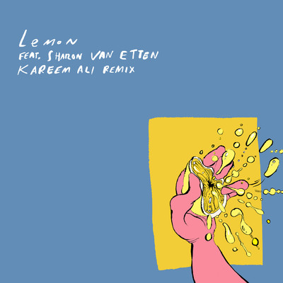 シングル/Lemon (featuring Sharon Van Etten／Kareem Ali Remix)/ローカル・ネイティヴス