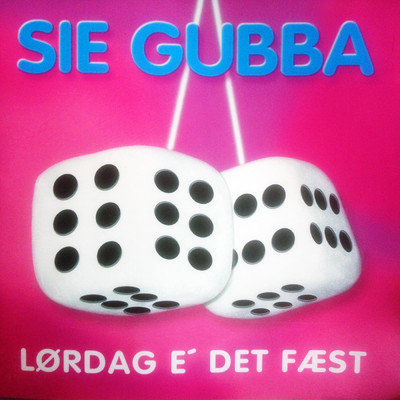 アルバム/Lordag e'det faest (Remastered)/SIE GUBBA