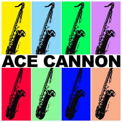 Ace Cannon/Ace Cannon