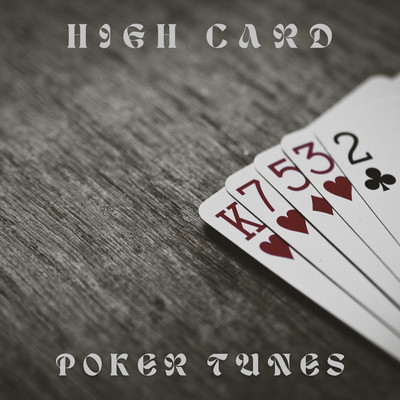 High Card/Poker Tunes
