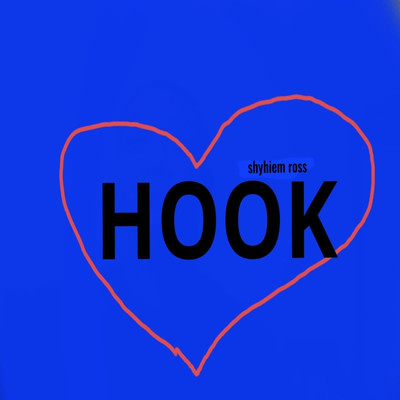 シングル/Hook/Shyhiem Ross
