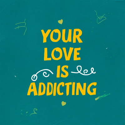 Your Love Is Addicting/Tony Housemaster