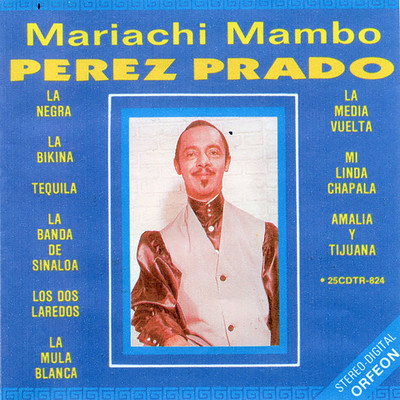 Mariachi Mambo/Perez Prado