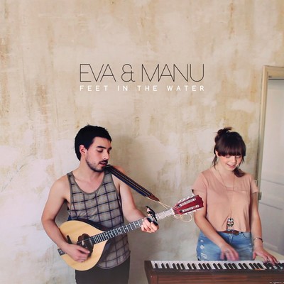 シングル/Feet in the Water (Radio Edit)/Eva & Manu