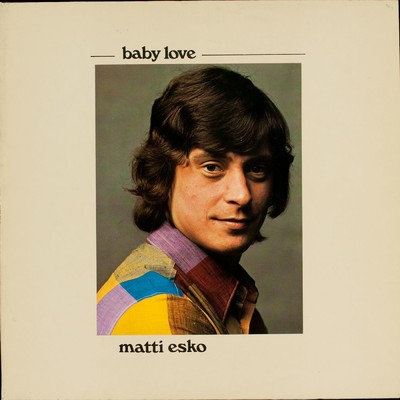 アルバム/Baby Love/Matti Esko