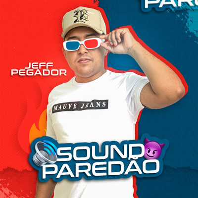 アルバム/Sound Paredao/Jeff Pegador