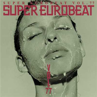 アルバム/SUPER EUROBEAT VOL.77/SUPER EUROBEAT (V.A.)