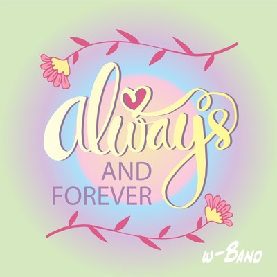 シングル/Always and forever/w-Band & CYBER DIVA