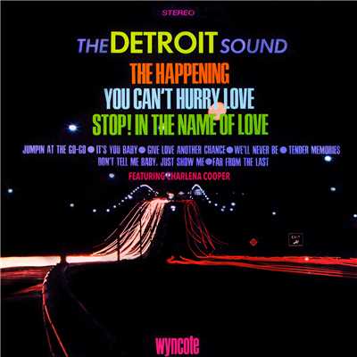 Stop！ In The Name Of Love/The Detroit Sound／Charlena Cooper