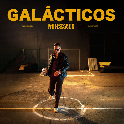 Galacticos/Mrozu