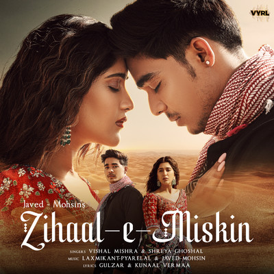 シングル/Zihaal e Miskin/Javed-Mohsin／Vishal Mishra／Shreya Ghoshal