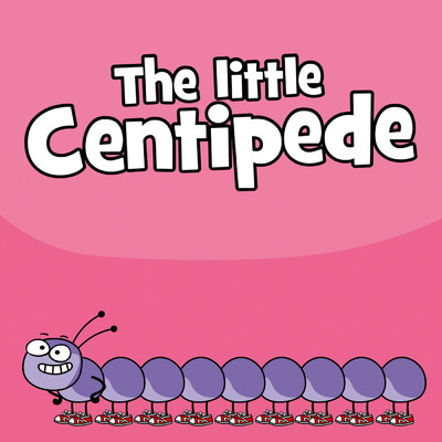 シングル/The Little Centipede/Hooray Kids Songs