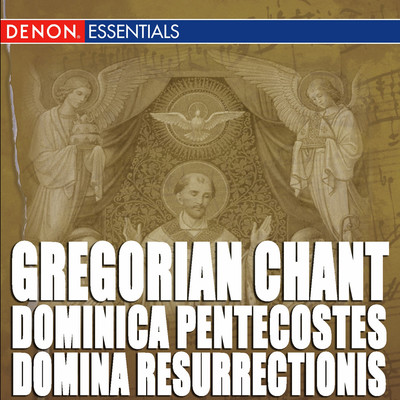 Gregorian Chant: Dominica Pentecostes - Domina Resurrectionis/Karel Frana／Boni Puncti