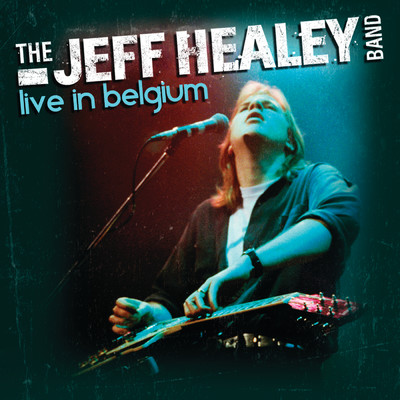 Evil and Here to Stay (Live)/The Jeff Healey Band
