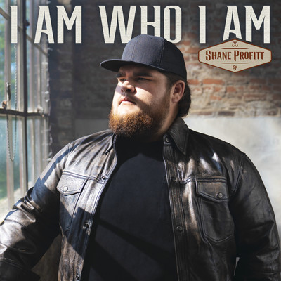 アルバム/I Am Who I Am/Shane Profitt