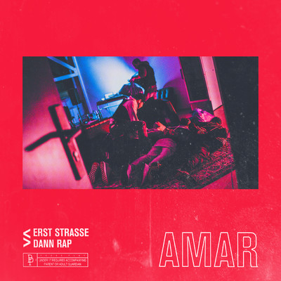 Erst Strasse dann Rap (Explicit)/Amar