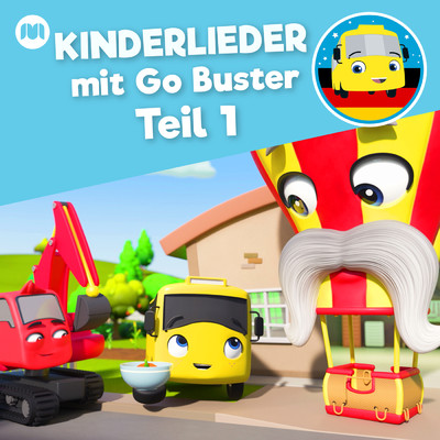 アルバム/Kinderlieder mit Go Buster - Teil 1/Little Baby Bum Kinderreime Freunde／Go Buster Deutsch