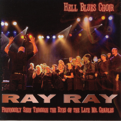 アルバム/Ray Ray/Hell Blues Choir
